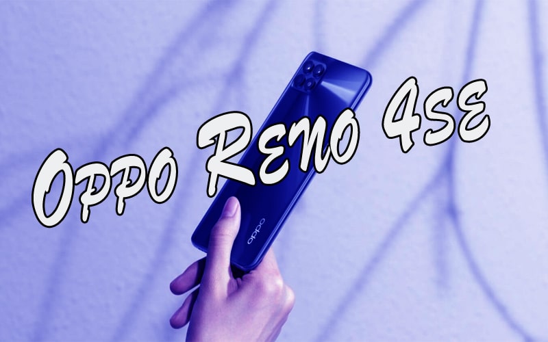 Oppo Reno 4 SE Tanıtıldı!
