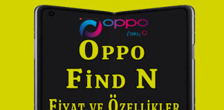 Oppo Find N Fiyat ve Özellikleri