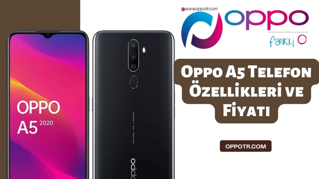 Oppo A5 Telefon Özellikleri ve Fiyatı - Oppo Forum