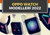 Oppo Watch Modelleri 2022