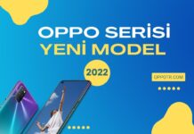 Oppo Serisi Yeni Model 2022