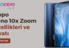 Oppo Reno 10x Zoom Özellikleri ve Fiyatı