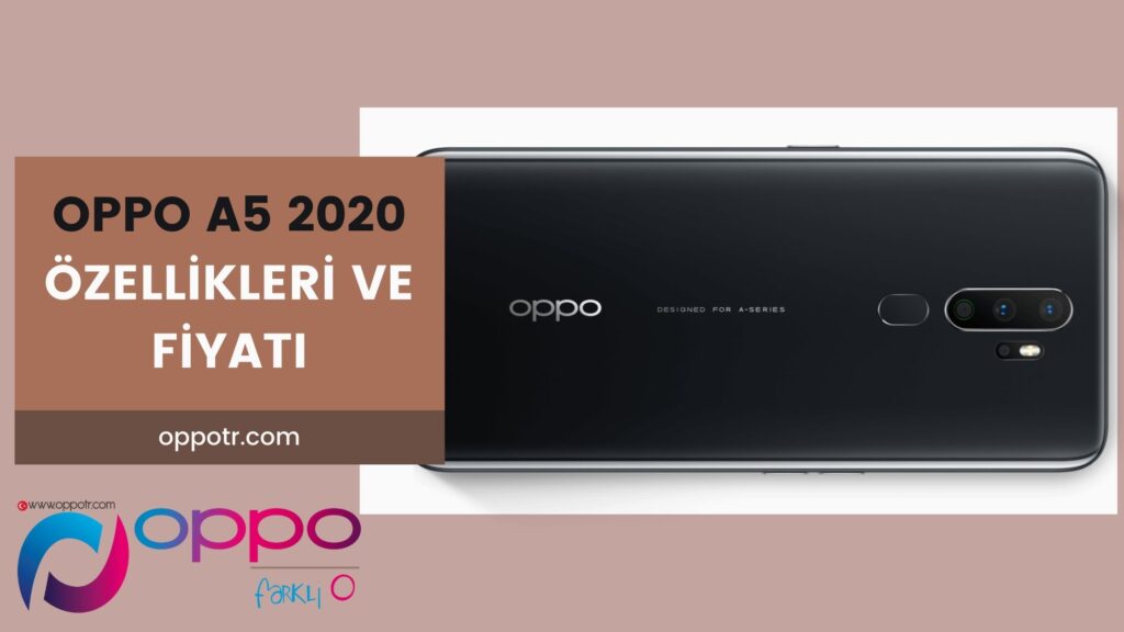 Oppo A5 2020 Özellikleri ve Fiyatı