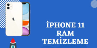 iPhone 11 Ram Temizleme