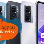 Oppo A57 5G Özellikleri ve Fiyatı