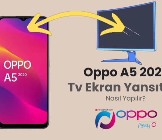 Oppo A5 2020 Tv Ekran Yansıtma