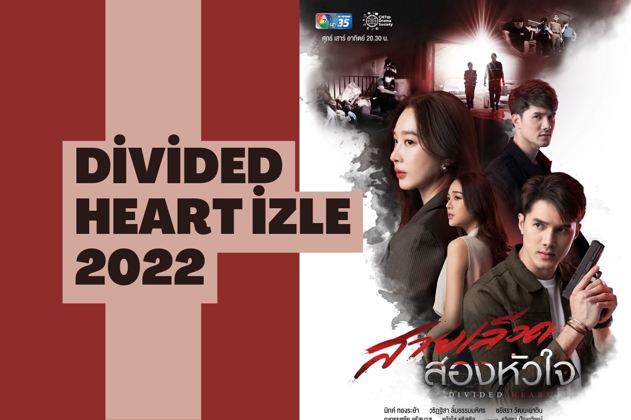 Divided Heart izle 2022