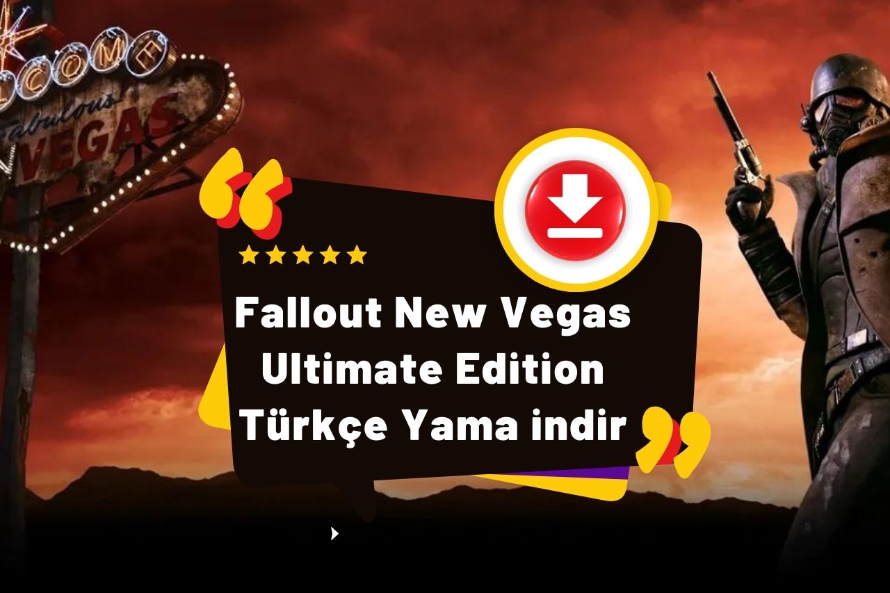 Fallout New Vegas Ultimate Edition Türkçe Yama indir