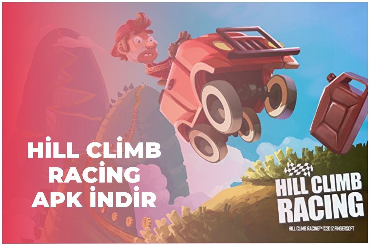 Hill Climb Racing Apk indir: Android İçin En İyi Yarış Oyunu