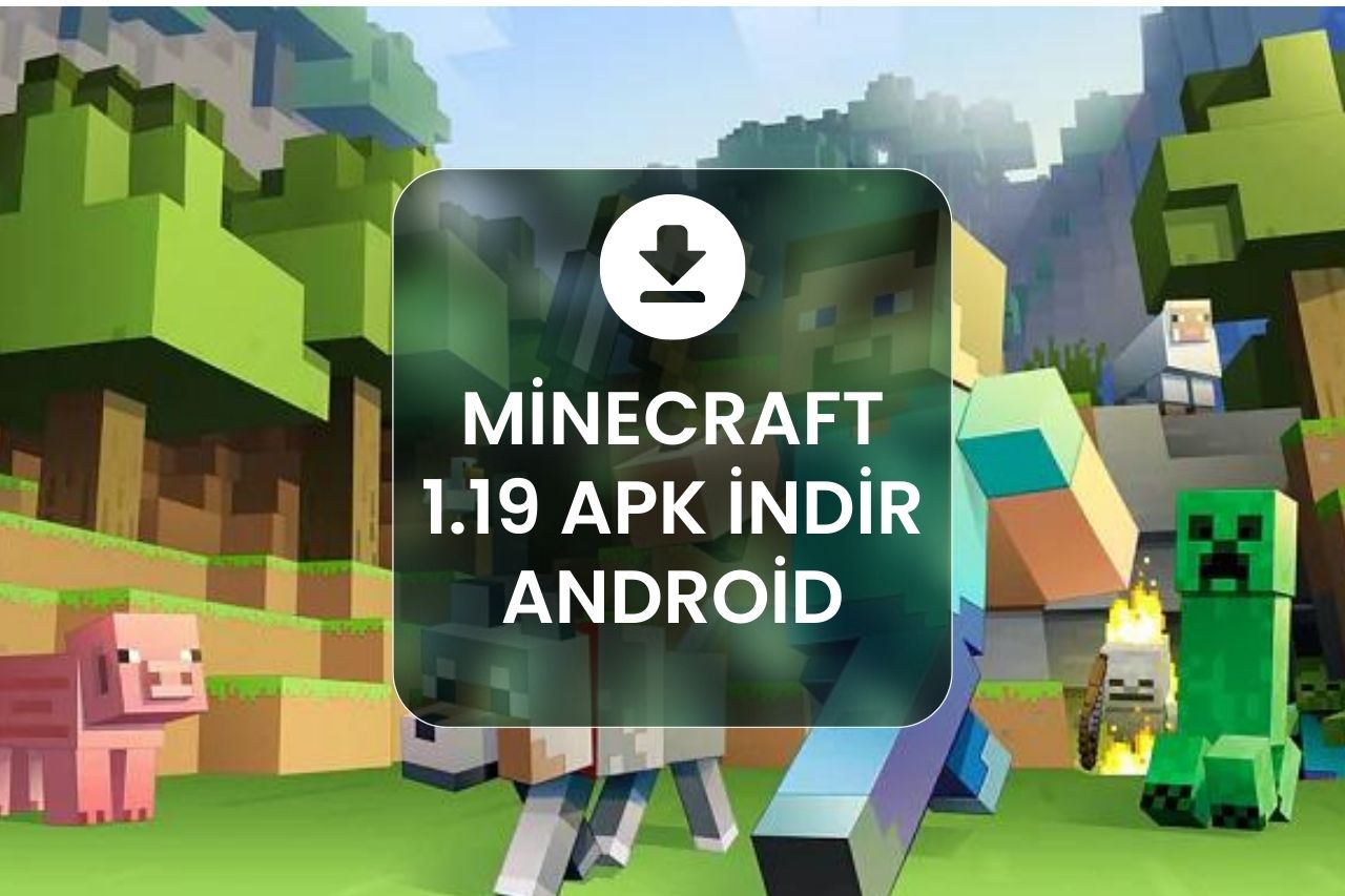 Minecraft 1.19 Apk indir Android