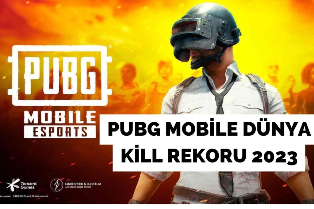 PUBG Mobile Dünya Kill Rekoru 2023
