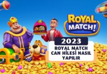 Royal Match Can Hilesi Nasıl Yapılır 2023