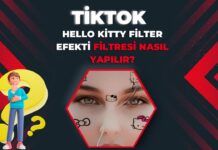 Tiktok Hello Kitty Filter Efekti Filtresi Nasıl Yapılır?