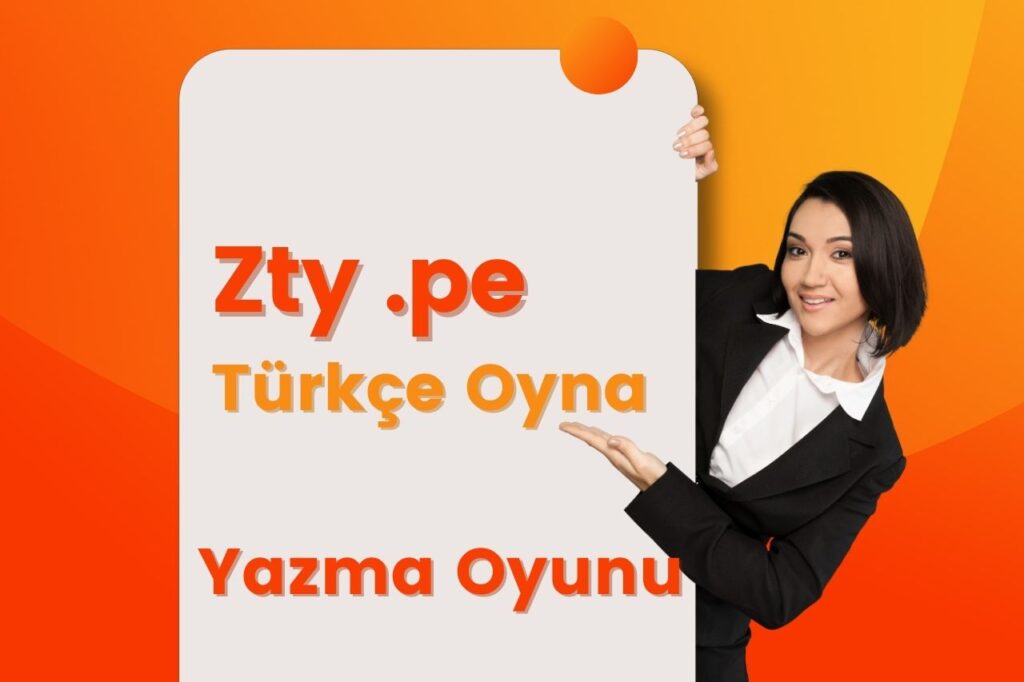 Zty .pe Türkçe Oyna Yazma Oyunu
