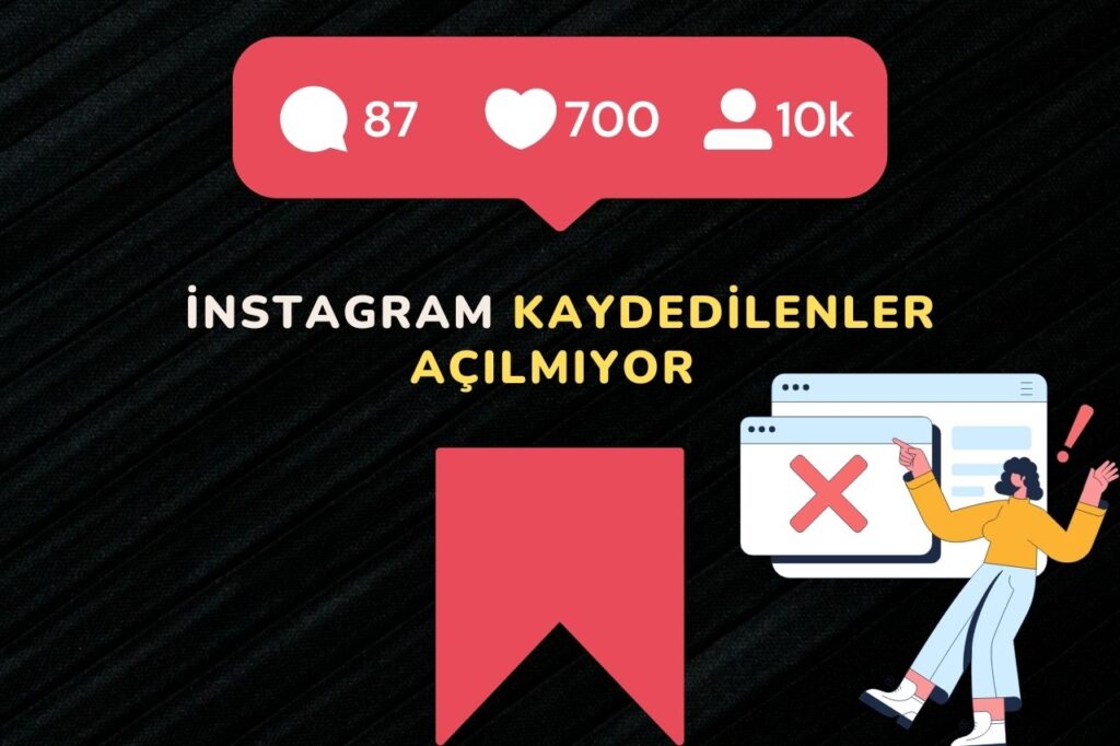instagram Kaydedilenler Açılmıyor