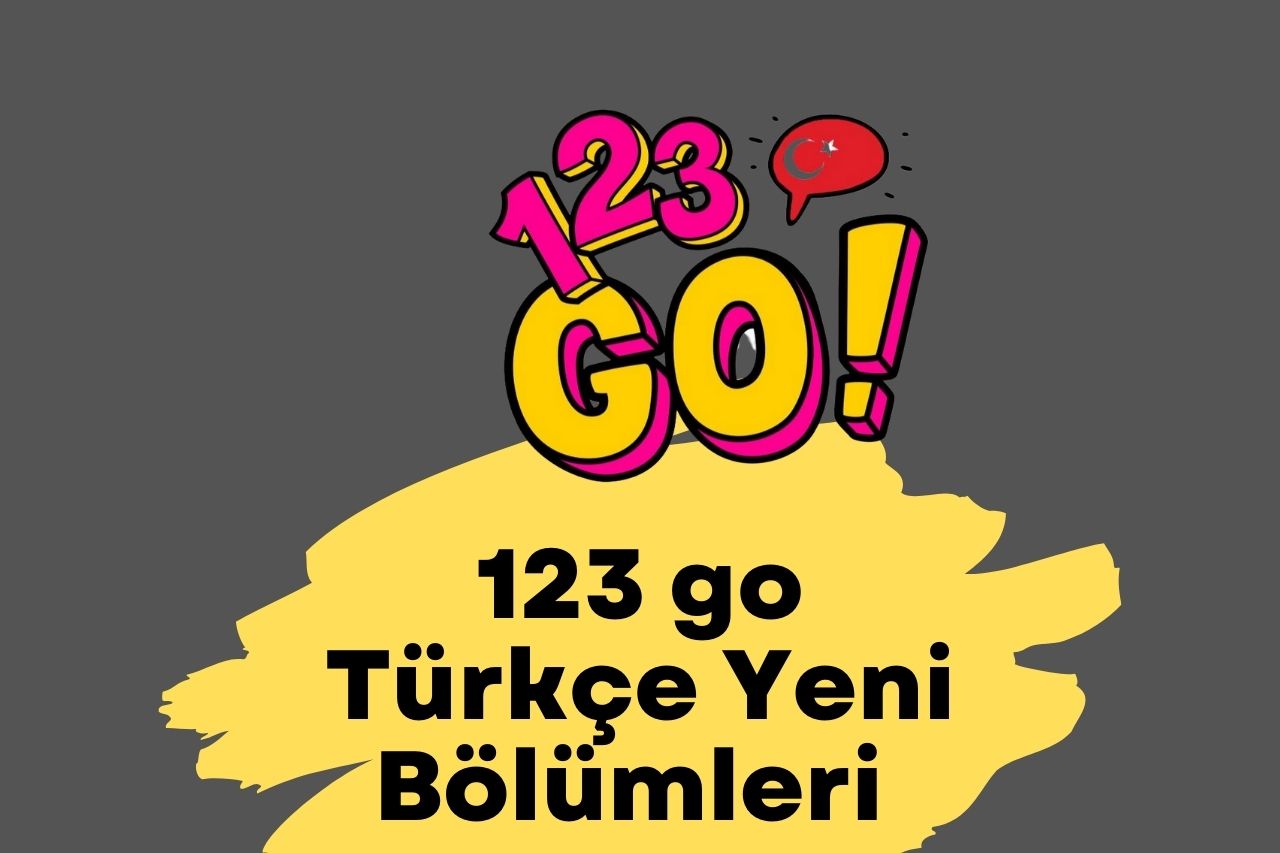 123 go Türkçe Yeni Bölümleri 2023