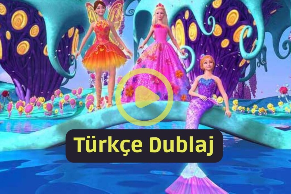 Barbie Sihirli Dünya Türkçe Dublaj Full izle