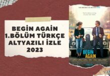 Begin Again 1.bölüm Türkçe Altyazılı izle 2023