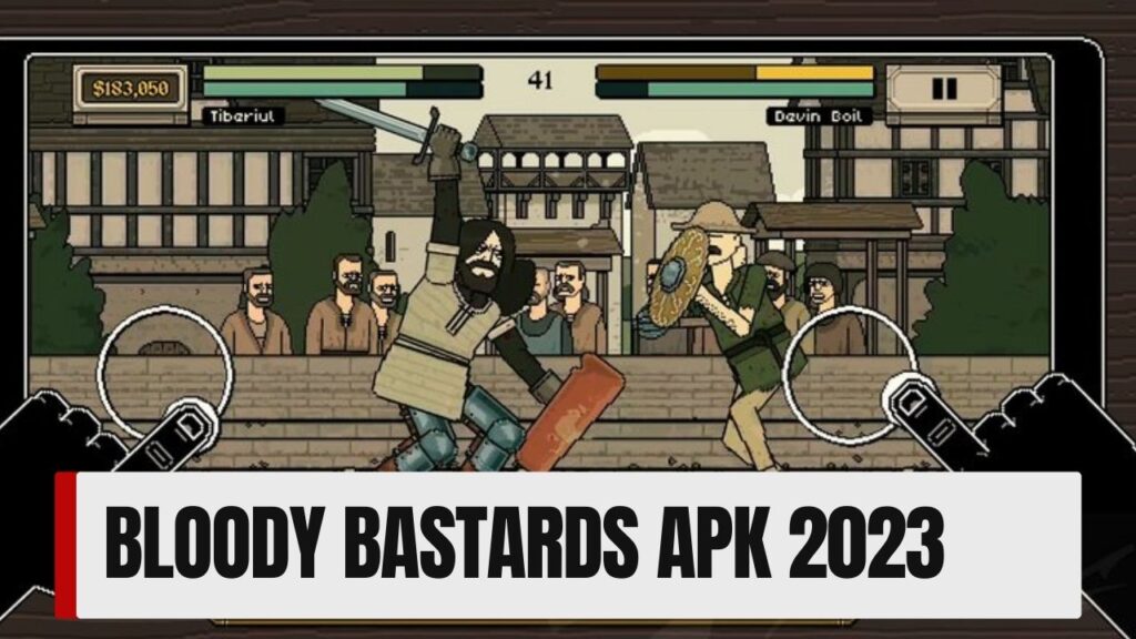Bloody Bastards APK 2023