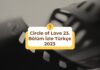 Circle of Love 23. Bölüm İzle Türkçe 2023
