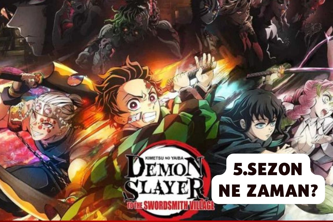 Demon Slayer 5.sezon Ne Zaman?