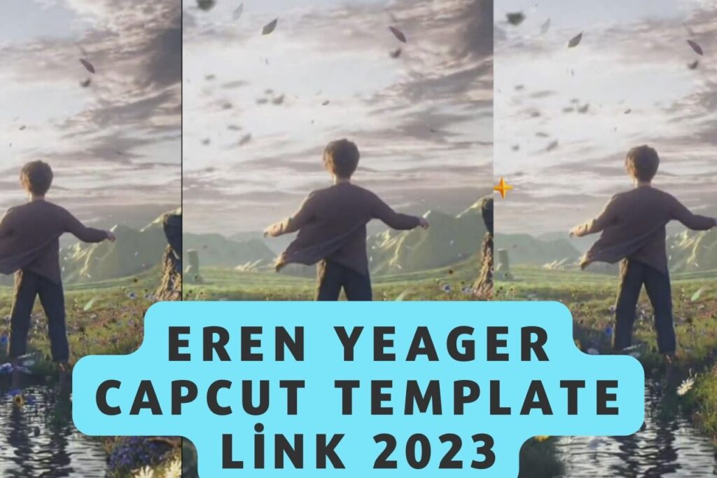 Eren Yeager CapCut Template Link 2023
