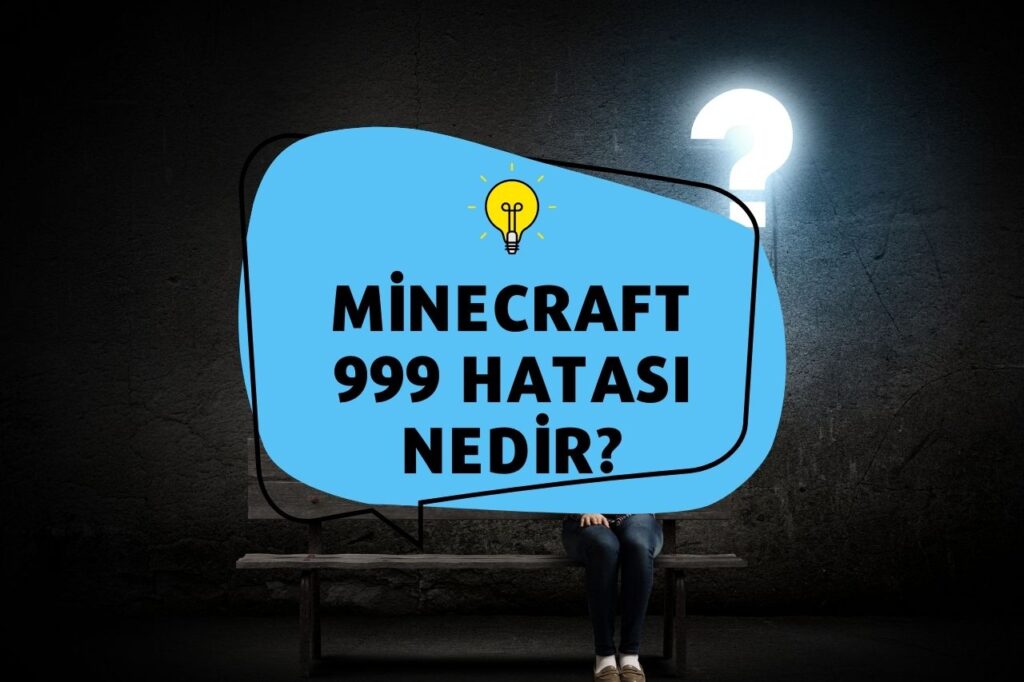 Minecraft 999 Hatası Nedir?