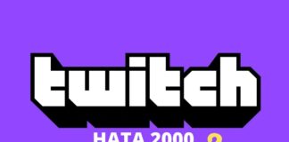 Twitch Hata 2000 Nedir?