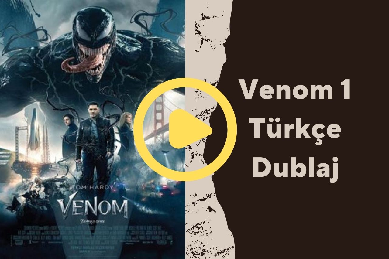 Venom 1 Türkçe Altyazılı izle Fragman