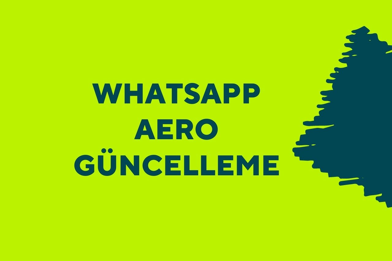 Whatsapp aero Güncelleme