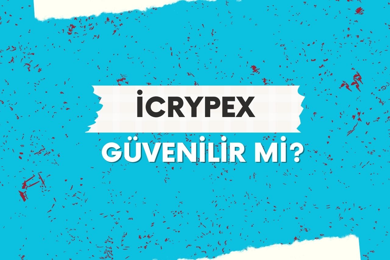İcrypex Güvenilir mi?