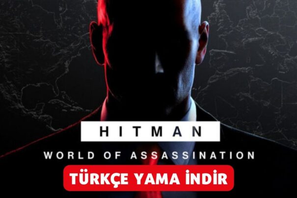Hitman World of Assassination Türkçe Yama indir