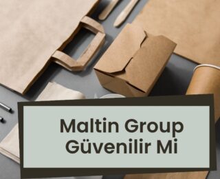 Maltin Group Güvenilir Mi