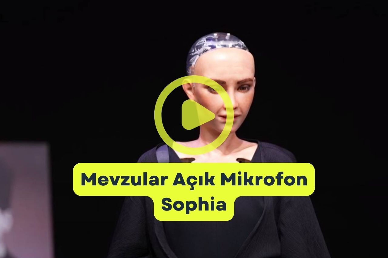 Mevzular Açık Mikrofon Sophia Dizipal