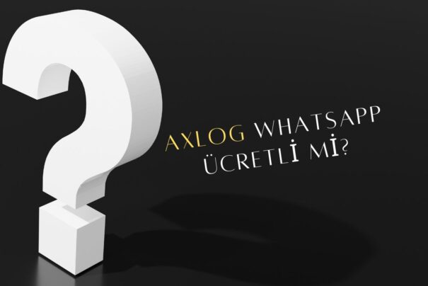 Axlog WhatsApp Ücretli Mi?
