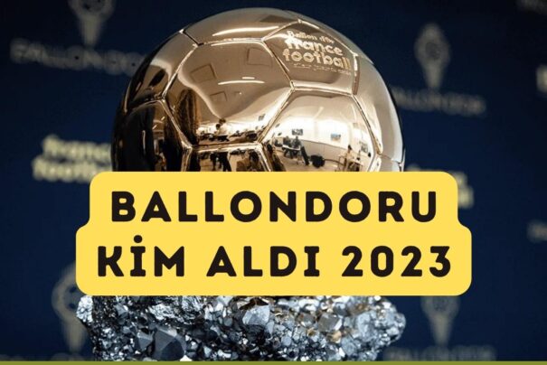 Ballondoru Kim Aldı 2023