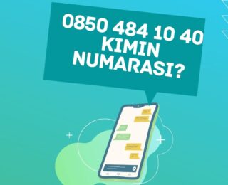 08504841040 Kimin Numarası?