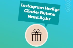 instagram Hediye Gönder Butonu Nasıl Açılır