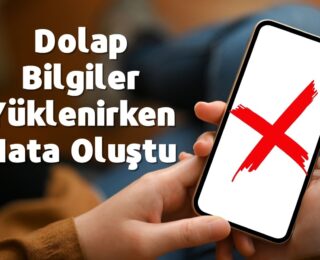 Dolap Bilgiler Yüklenirken Hata Oluştu
