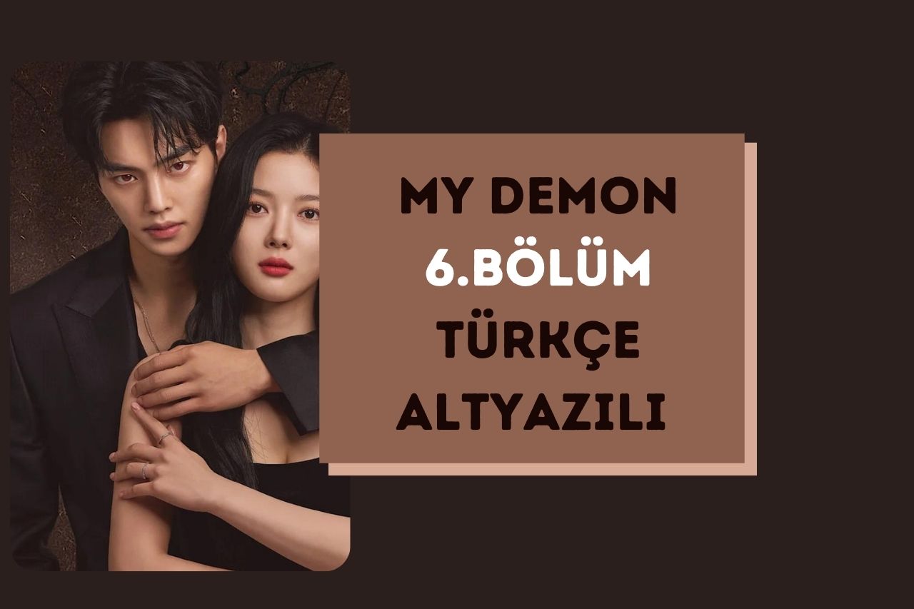 My Demon 6.bölüm Türkçe Altyazılı izle