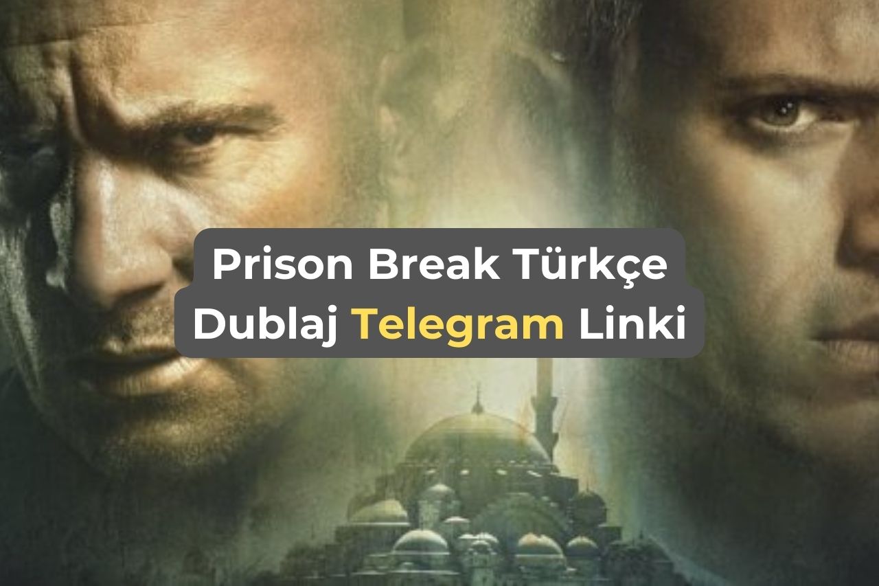 Prison Break Türkçe Dublaj Telegram Linki