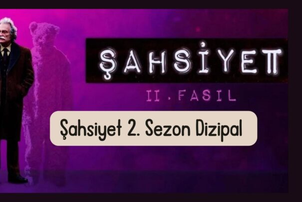 Şahsiyet 2. Sezon Dizipal 672