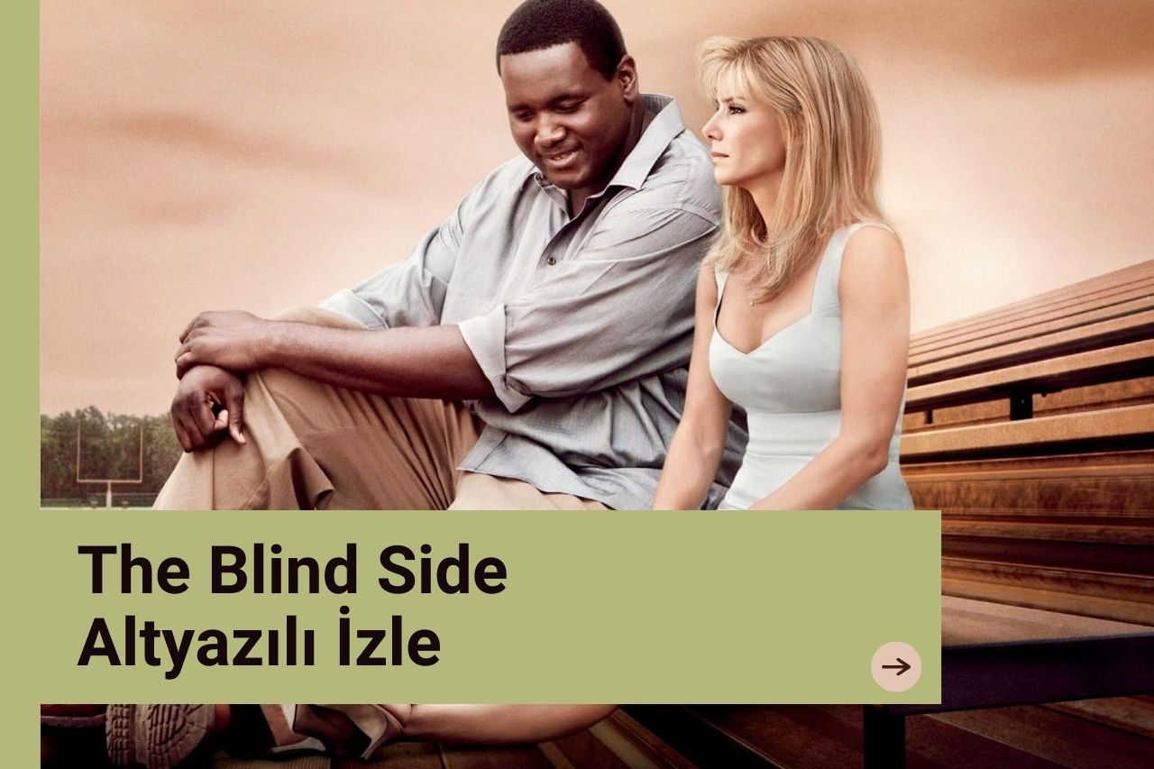The Blind Side Altyazılı İzle