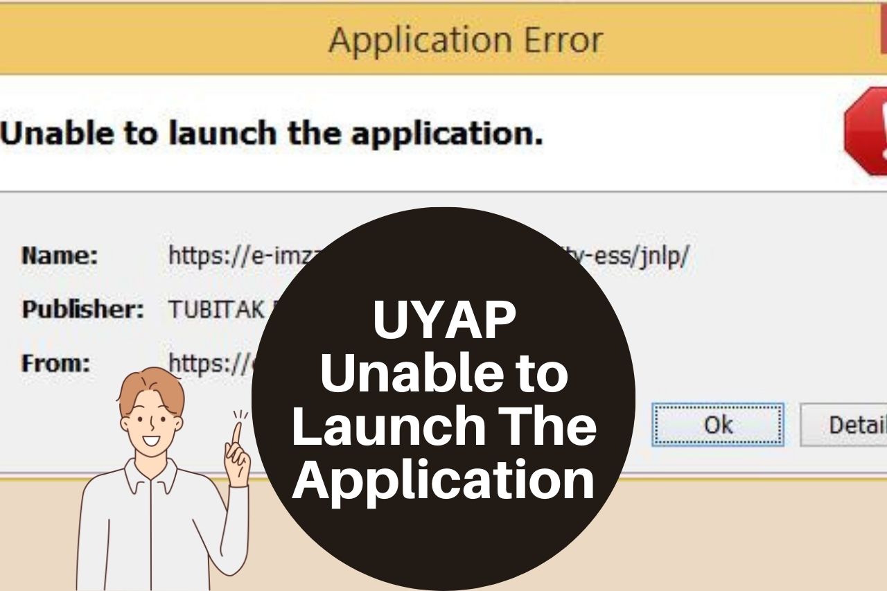UYAP Unable to Launch The Application Java