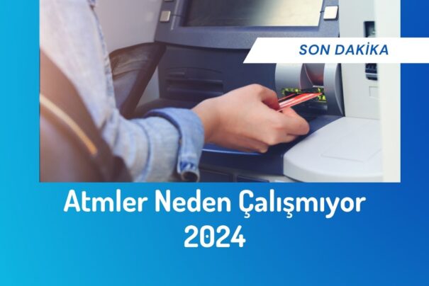 Atmler Neden Çalışmıyor Son Dakika