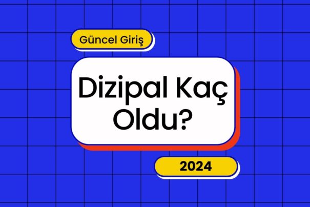 Dizipal Kaç Oldu?