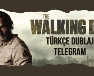 The Walking Dead Türkçe Dublaj Telegram