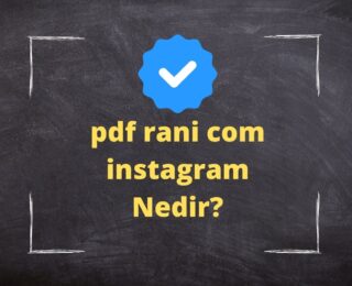 pdf rani com instagram Nedir?