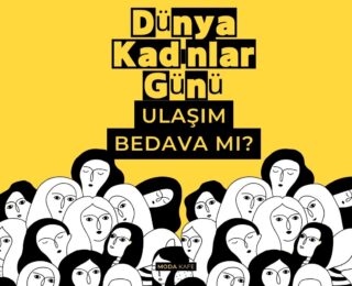 8 Mart Dünya Kadınlar Günü Otobüs Bedava Mı?