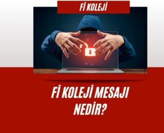 Fi Koleji Mesaj Nedir?